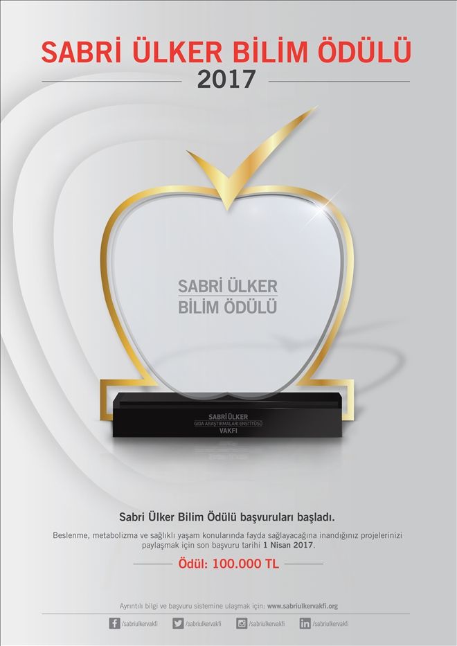 ?Sabri Ülker Bilim Ödülü 2017?nin Son Başvuru Tarihi 1 Nisan 2017´ye Uzatıldı