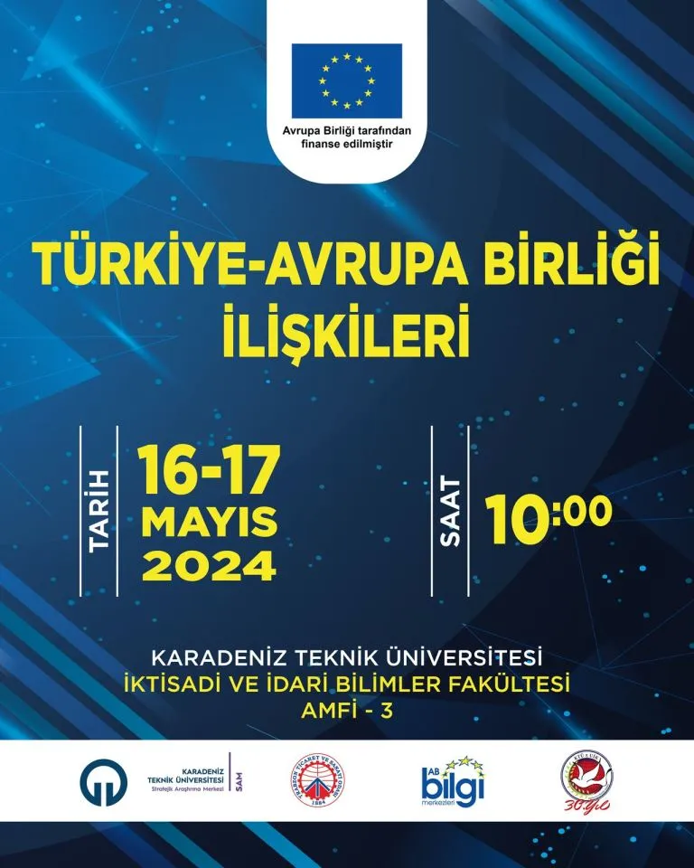 AB-TÜRKİYE İLİŞKİLERİ TRABZON’DA KONUŞULDU 